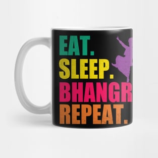 Eat Sleep Bhangra Repeat Funny Dancing Punjabi Mug